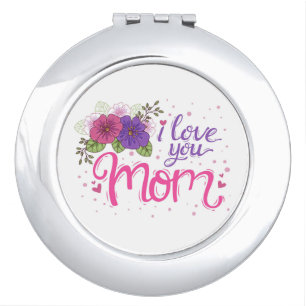 I Love You Mom Compact Mirror