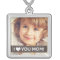 I Love You Mom - Custom Photo