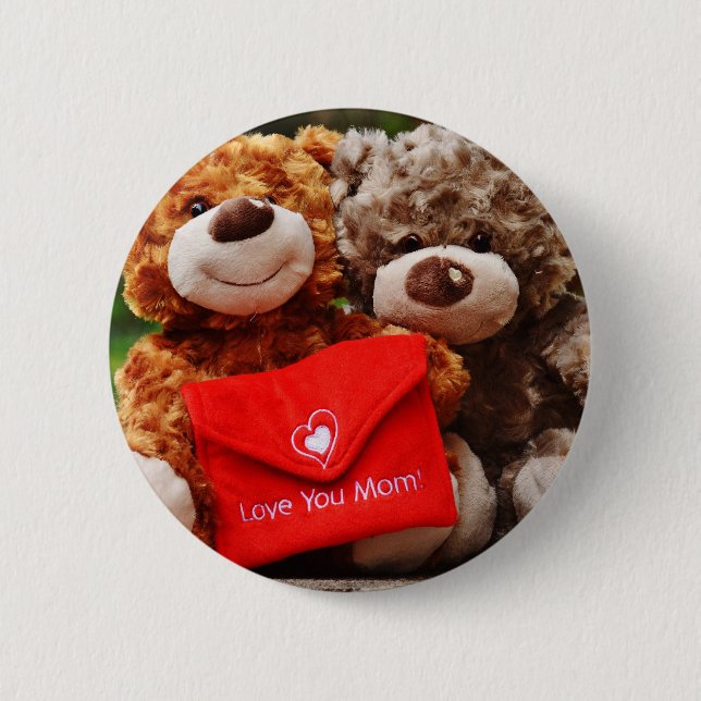 I LOVE YOU MOM - Cute & Cuddly Teddy Bears Button (Front)