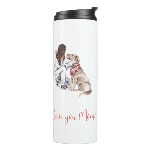 I Love you Mom Dog Mom Thermal Tumbler