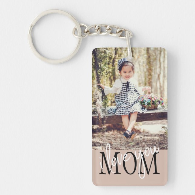 I Love You Mom Dusty Pink Custom Photo  Keychain (Front)