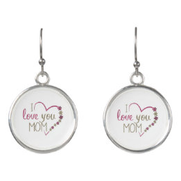 I Love You Mom Earrings