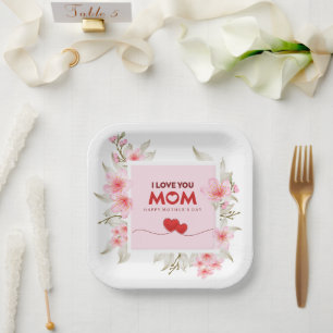 I Love You Mom: Elegant Pink Floral Mother's Day Paper Plates