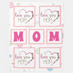 I love You Mom Fleece Blanket