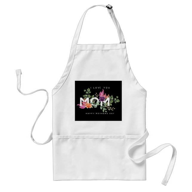 I Love You Mom Floral Design  Adult Apron (Front)