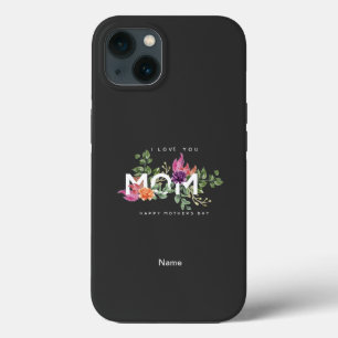 I Love You Mom Floral Design iPhone 13 Case