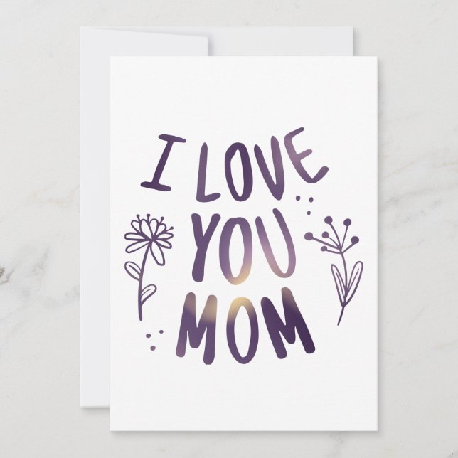 I Love You Mom Floral Mothers Day Gift Ideas Invitation (Front)