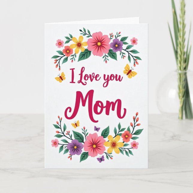 I Love You Mom Flower Art Card (Front)