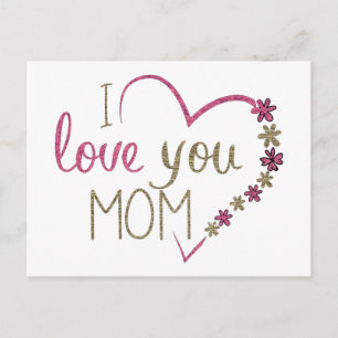 I Love You Mom Glitter Heart Postcard