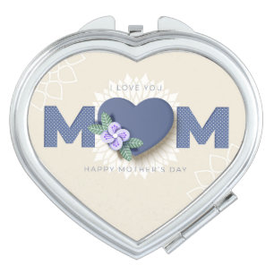 I Love You Mom Happy Mother's Day Compact Mirror