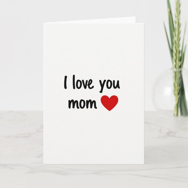 I Love You Mom Heart Felt Card (Front)