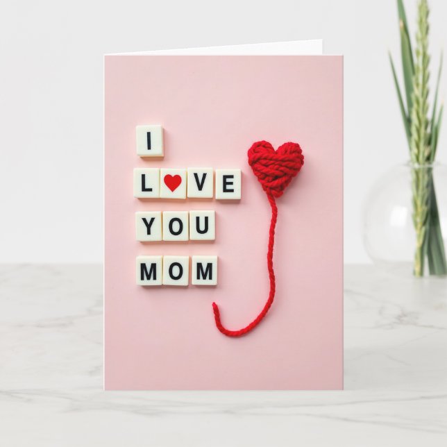 I Love You Mom Heartfelt Yarn Card (Front)