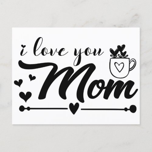 I Love You Mom Holiday Postcard