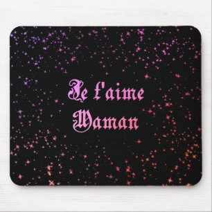 I love you Mom in French Mouse Pad