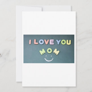 I love you MoM Invitation