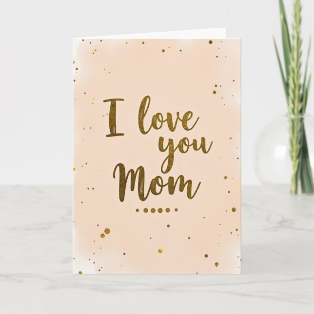 I Love You Mom Keepsake Card (Front)