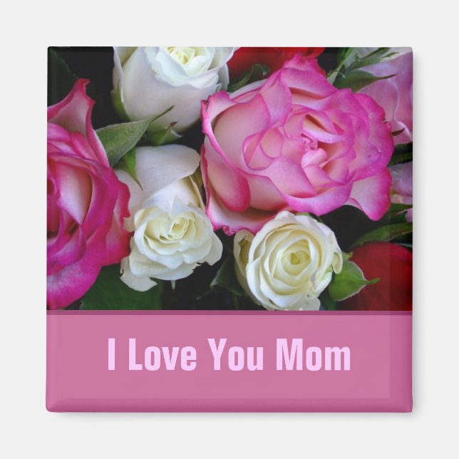 I Love You Mom Magnet (Front)
