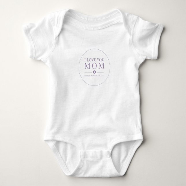 I Love You Mom Mother's Day | Bodysuit (Front)