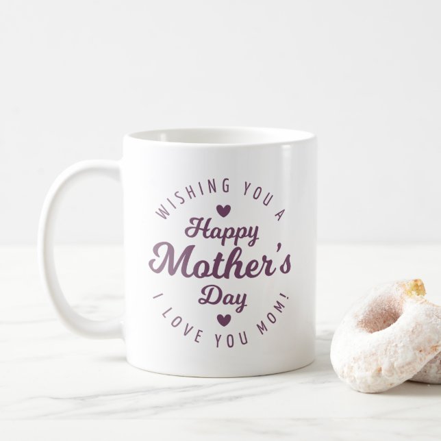 I Love You Mom Mother's Day | Coffee Mug (With Donut)