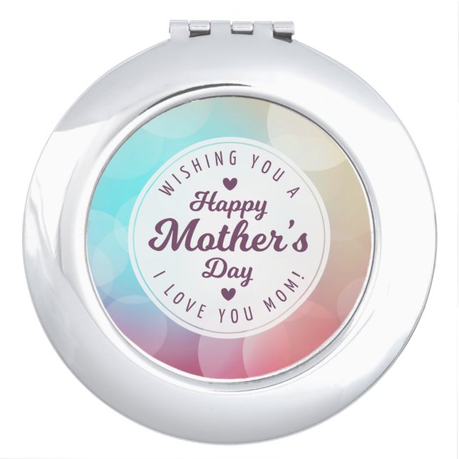 I Love You Mom Mother's Day | Compact Mirror (Front)