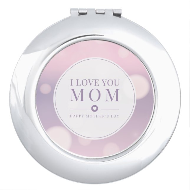 I Love You Mom Mother's Day | Compact Mirror (Front)