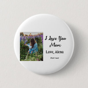 I love you mom mother's day elegant add photo text button