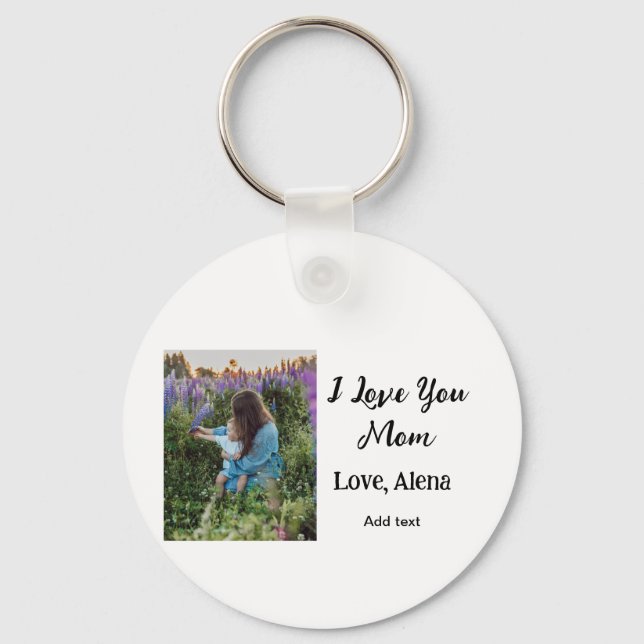 I love you mom mother's day elegant add photo text keychain (Front)