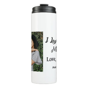 I love you mom mother's day elegant add photo text thermal tumbler