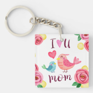 I Love You Mom Mother's Day Keychain