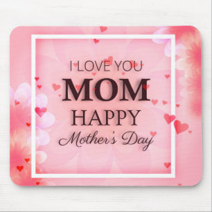 I Love You Mom Mother's Day   Mousepad