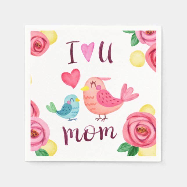 I Love You Mom Mother's Day | Napkin (Front)