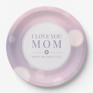 I Love You Mom Mother's Day Paper Plate
