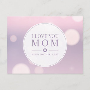 I Love You Mom Mother's Day Postcard