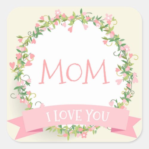 I Love You Mom Mothers Day Sticker Seal