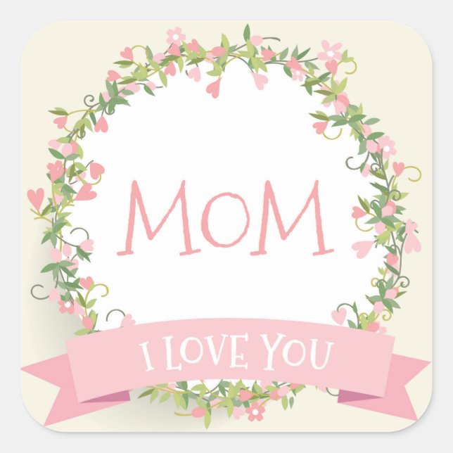 I Love You Mom Mother's Day Sticker Seal (Front)