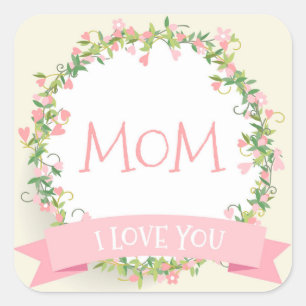 I Love You Mom Mother's Day Sticker Seal