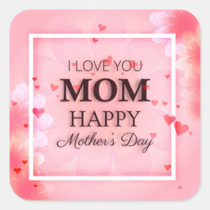 I Love You Mom Mother's Day Sticker Seal