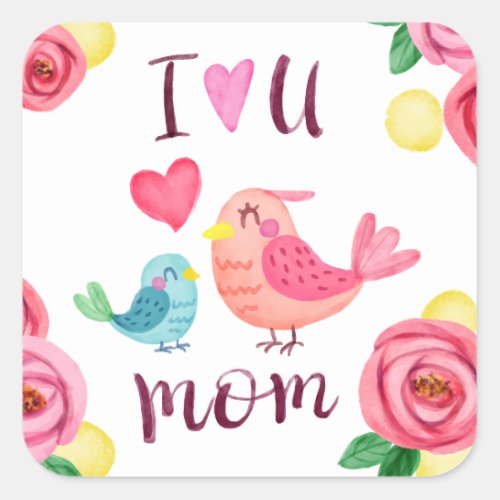 I Love You Mom Mothers Day Sticker Seal