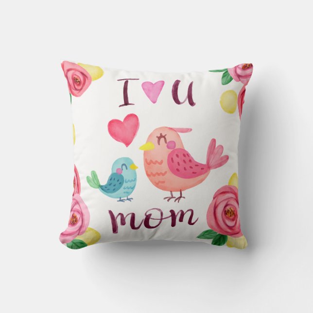 I Love You Mom Mother's Day | Throw Pillow (Front)