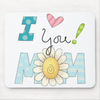 I Love You Mom Mousepad