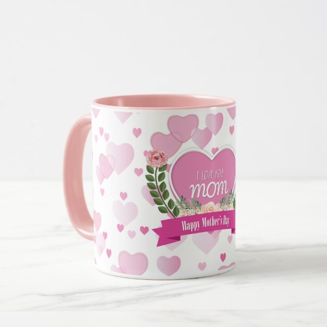 I Love You Mom - Mug (Front Left)