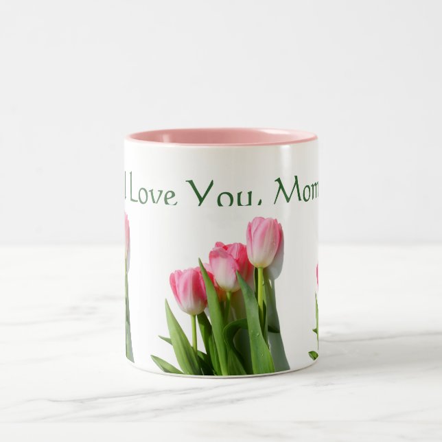 I Love You, Mom Mug (Center)