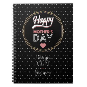 I love you mom notebook