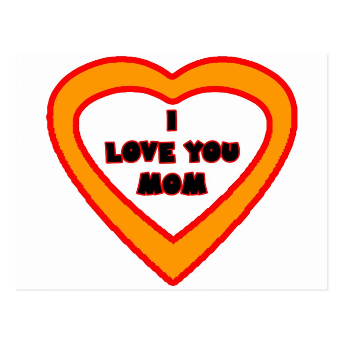 I Love You MOM Orange  Heart The MUSEUM Gif Postcard