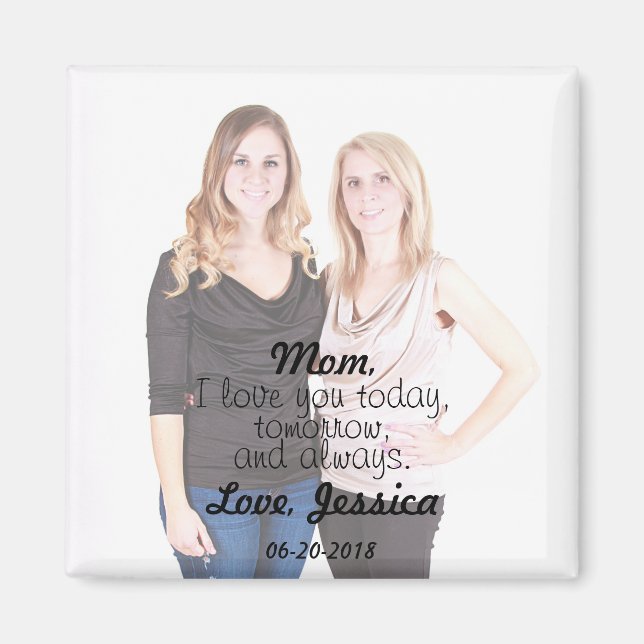 I Love You Mom Photo Message Magnet (Front)