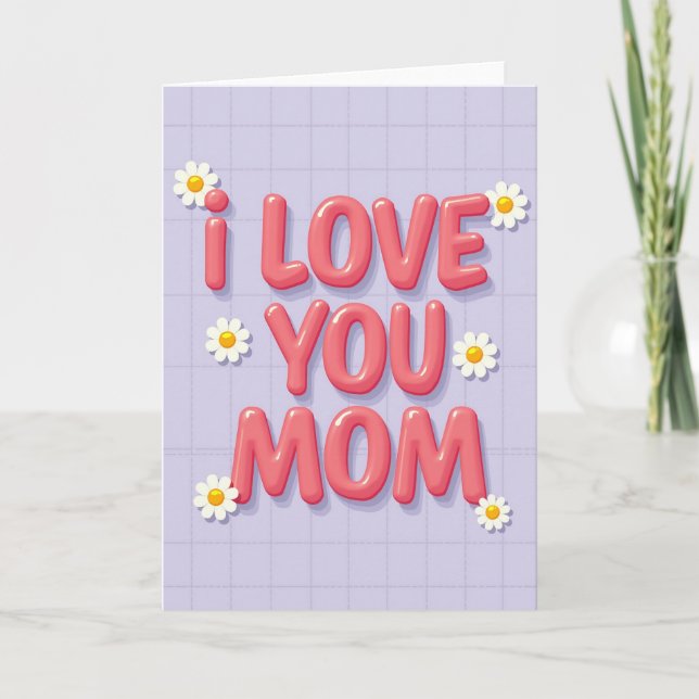 I Love You Mom Pink Letter Card (Front)