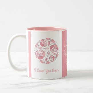 I Love You Mom Pink White Mother's Day