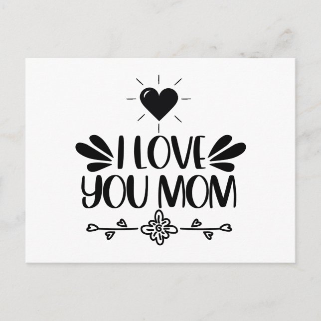 I Love You Mom Postcard (Front)