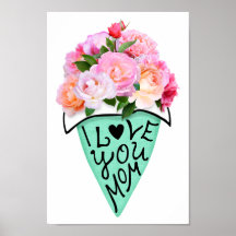 I love you mom poster