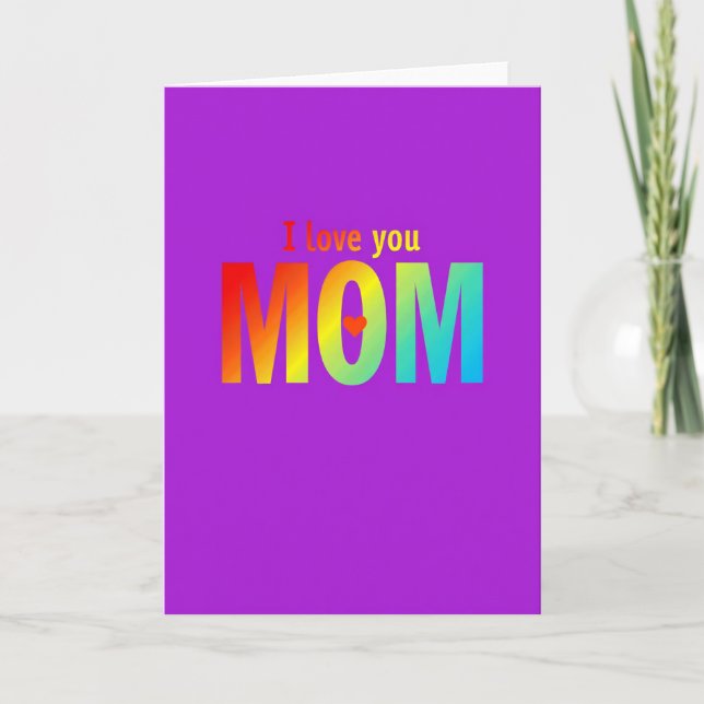 I Love You Mom Rainbow Text Card (Front)